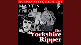 The Yorkshire Ripper  Part 7 [upl. by Maryn]