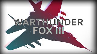 FOX3  WarThunder [upl. by Cohe]