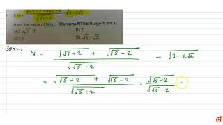 If Nsqrtsqrt52sqrtsqrt52sqrtsqrt52sqrt32sqrt2 then the value of N [upl. by Kristyn]