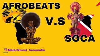 AFROBEATS VS SOCA MIX  SOCA MIX 2022  AFROBEATS 2022  By MAJOR SWEET [upl. by Liscomb]