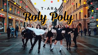 KPOP IN PUBLIC Tara 티아라  Roly Poly 롤리폴리 dance cover by Divine [upl. by Curr197]