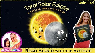 😎✨Total Solar Eclipse A Stellar Friendship Story  Read Aloud with Author Jayme Sandberg🌙 [upl. by Madra511]