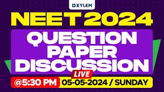 NEET 2024 Question Paper Discussion  Xylem NEET [upl. by Conway]