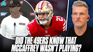 People Are PISSED Christian McCaffrey Was Announced Out 1 Hour Before Game  Pat McAfee Reacts [upl. by Arbba]