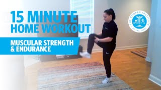 15Minute Home Workout  Muscular Strength amp Endurance [upl. by Eiryk]