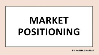 Market Positioning  Meaning Positioning Strategies [upl. by Birk]