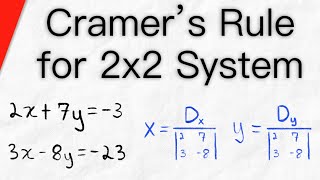 Cramers Rule to Solve 2x2 System of Linear Equations  Algebra 2 [upl. by Assecnirp]