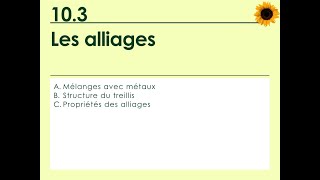 103 Les alliages [upl. by Cooe]