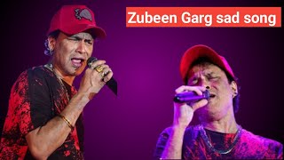 Zubeen Garg old sad song Assamese  Assamese sad song [upl. by Lovmilla586]