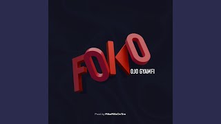 FOKO [upl. by Drice]