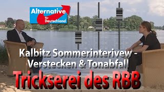 Wie der RBB das Sommerinterview mit Andreas Kalbitz AfD von den Leuten fernhält und herumtrickst [upl. by Yelserp]