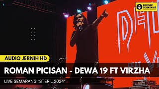 Roman Picisan  Dewa 19 Ft Virzha Live Semarang Steril 2024 [upl. by Sibylle224]