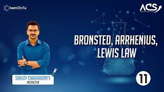 পরিবেশ রসায়ন ১১  Bronsted Argenius Lewis Law [upl. by Dominick]