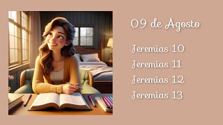 09 de Agosto  Jeremias 10 11 12 e 13 [upl. by Lettie71]