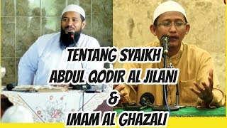 TENTANG SYAIKH ABDUL QODIR AL JILANI DAN IMAM AL GHAZALI [upl. by Ogdon]