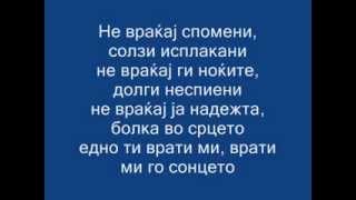 Aleksandra Janeva Vrati mi go sonceto lyrics [upl. by Htenay100]