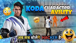 NEW quotKODA CHARACTER ABILITY TEST  FREE FIRE BEST CHARACTER AFTER UPDATE 😱 FF BEST CHARACTERevent [upl. by Elia582]