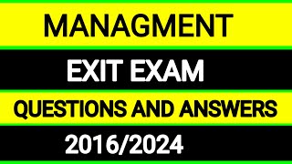 Management exit exam question and answer 2016 [upl. by Harrow215]