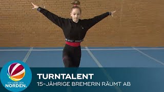 Turntalent aus Bremen 15Jährige räumt bei Deutschen Meisterschaften ab [upl. by Moon]