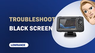 How to Troubleshoot Black Screen on Lowrance HOOK Reveal 5x Fish Finder [upl. by Ennasus]