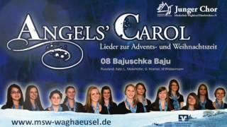 Angels Carol CD 08 Bajuschki Baju [upl. by Nedi]