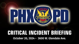 Critical Incident Briefing  October 20 2024  3600 W Glendale Ave [upl. by Nilknarf]