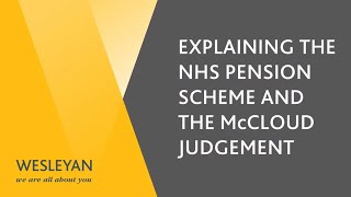 Understanding the NHS Pension Scheme  Benefits Changes Memberships McCloud and Allowances [upl. by Anaujal483]