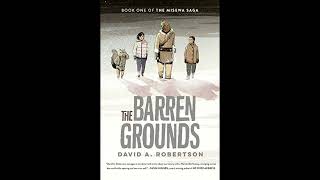 The Barren Grounds by David A Robertson Book Trailer [upl. by Erlewine373]