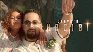 CRAVATA  Habibi  Sayd l9adi   Exclusive music video 2023  كرافاطا  حبيبي [upl. by Leroy]