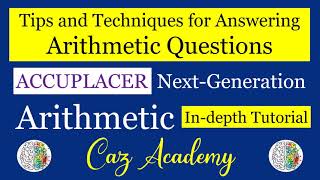 ACCUPLACER NextGeneration ARITHMETIC  Tips Techniques amp Shortcuts for the Arithmetic Questions [upl. by Brita762]