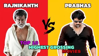 Rajinikanth Vs Prabhas Top 10 Highest Grossing Movies 🤯🍿 [upl. by Keli62]