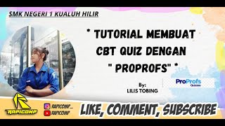 CARA MEMBUAT APLIKASI QUIZ ONLINE DENGAN MENGGUNAKAN APK PROPROFS BYLILIS KARLINA LUMBANTOBING [upl. by Hittel]