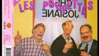 Les Poupettes  La chanson des poupettes [upl. by Lou]