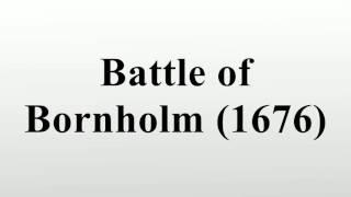 Battle of Bornholm 1676 [upl. by Naziaf]