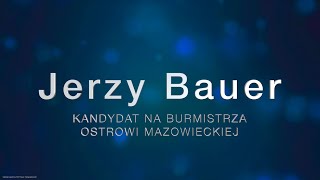 Jerzy Bauer  spot wyborczy [upl. by Jaynes]