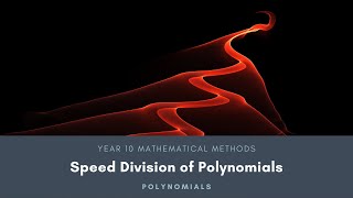 Speed Division of Polynomials 2024 [upl. by Marnia]