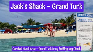 GRAND TURK  BEST BEACH FROM CRUISE SHIP quotJACK’S SHACKquot CARNIVAL DRUG SNIFFING DOG CHECK [upl. by Sualk]