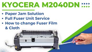 Kyocera Ecosys M2040dn Paper Jam Solution Full Fuser Unit Service Guide SelfService [upl. by Holton844]