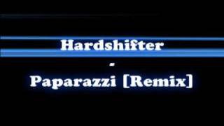 Lady GaGa  Paparazzi HardStyle Remix Hardshift [upl. by Acysej]