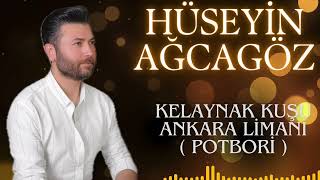 Hüseyin Ağcagöz  Kelaynak Kuşu amp Ankara Limanı  LesLi Ton [upl. by Nuli]