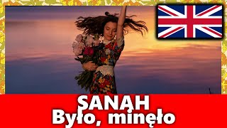 SANAH  Było mineło ALE PO ANGIELSKU [upl. by Kacey]