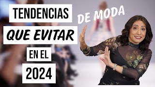 Que TENDENCIAS de la moda EVITAR en el 2024 [upl. by Flannery]