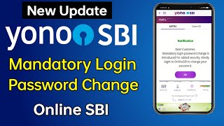 YONO SBI Mandatory Login Password Change  Change OnlineSBI Internet Banking Password  YONO SBIApp [upl. by Constantine614]