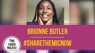 Brionne Butler  Share The Mic Now [upl. by Aim]