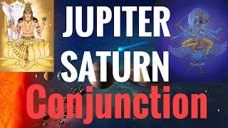 Jupiter Saturn Conjunction Jupiter conjunct Saturn Vedic Astrology [upl. by Ahsilif]