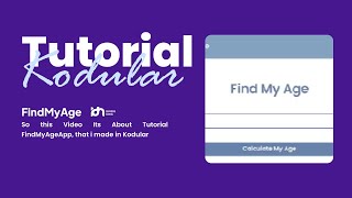 Tutorial  Kodular FindMyAgeApp [upl. by Darum]