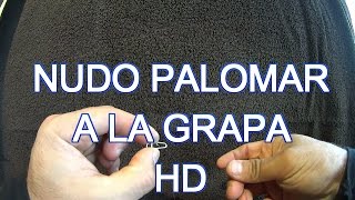 Palomar Nudo para atar el fluorocarbono a la grapa FHD [upl. by Adriaens560]