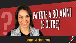 PATENTE A 80 ANNI e oltre come si rinnova [upl. by Novelia]