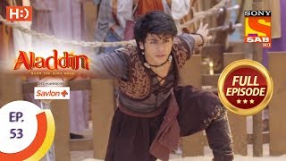 Aladdin  Ep 53  Full Episode  30th October 2018 [upl. by Yblocaj]