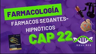 CAP 22FÁRMACOS SEDANTES HIPNÓTICOSFARMACOLOGÍA DE KATZUNGRESUMENPODCAST [upl. by Tor376]